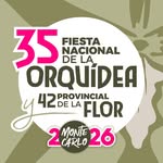 35 Fiesta Nacional de la Orquídea y 42 Fiesta Provincial de la Flor